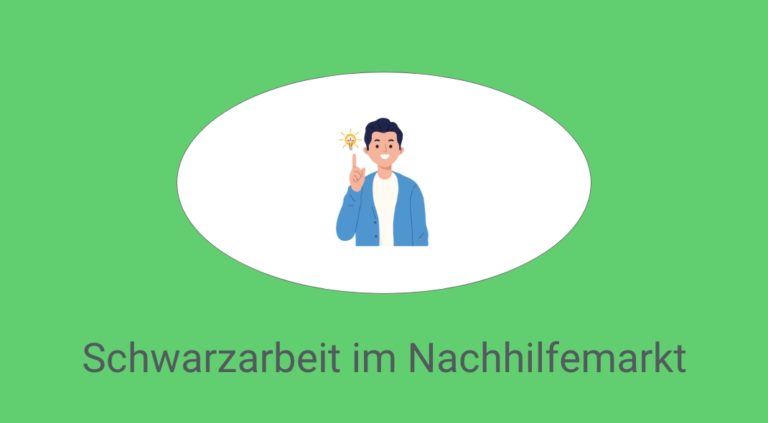 Read more about the article Newsletter – Schwarzarbeit im Nachhilfemarkt